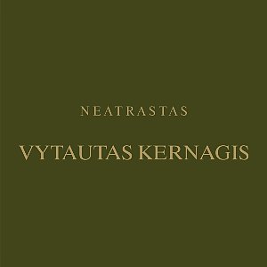 Albumo Vytautas Kernagis - Neatrastas viršelis